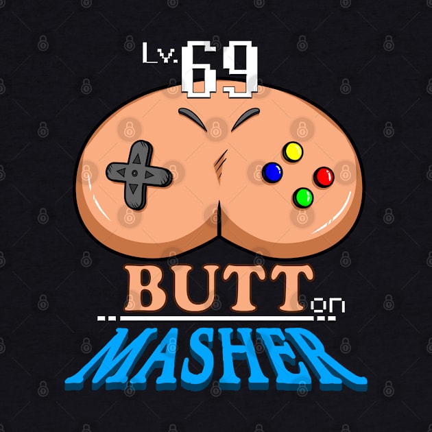 Lv.69 Butt-on Masher by FuManChu